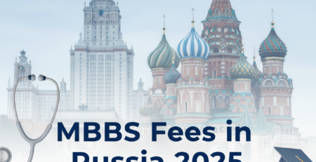 MBBS Fees in Russia for Indian Students 2025
