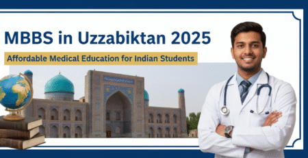 MBBS in Uzbekistan for Indian Students 2025